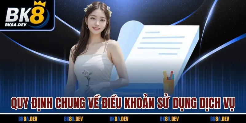 Quy định chung về điều khoản sử dụng dịch vụ quy-dinh-chung-ve-dieu-khoan-su-dung-dich-vu